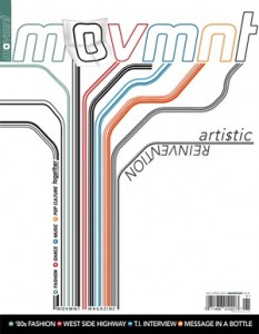 Movmnt Magazine's cover of the green/poster issue: Arti$tic Reinvention